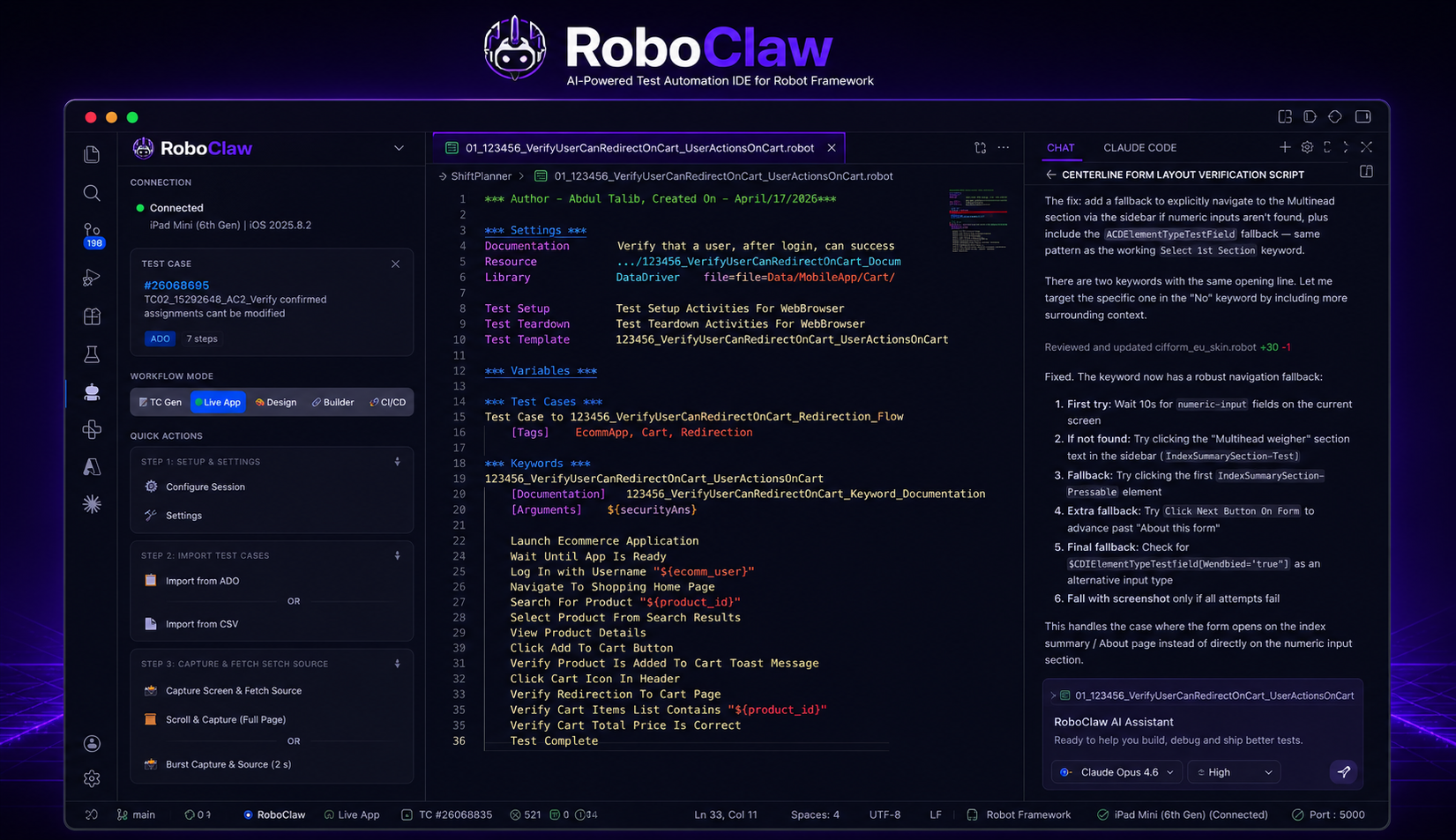 RoboClaw AI Studio inside VS Code — Capture Studio sidebar showing connected iPad Mini, imported ADO test case, workflow modes (TC Gen, Live App, Design, Builder, CI/CD), and step-by-step quick actions next to a generated Robot Framework test file